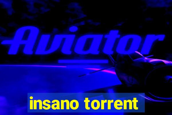 insano torrent